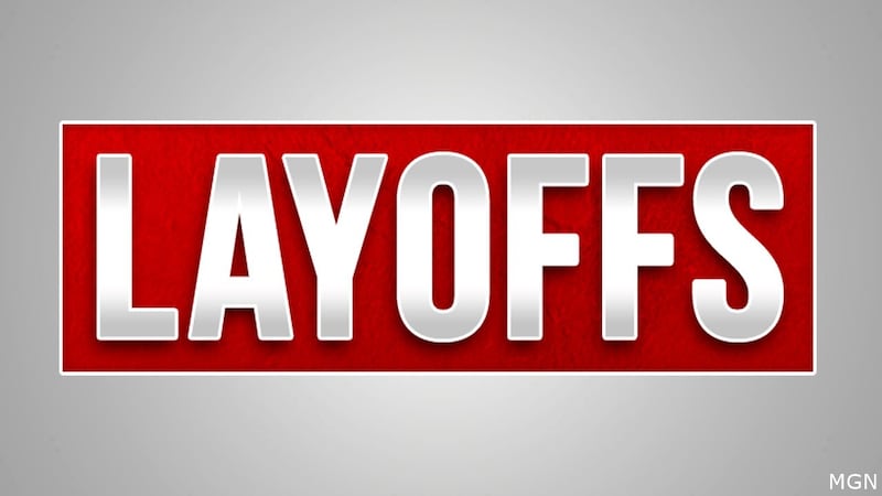 Layoffs announced
