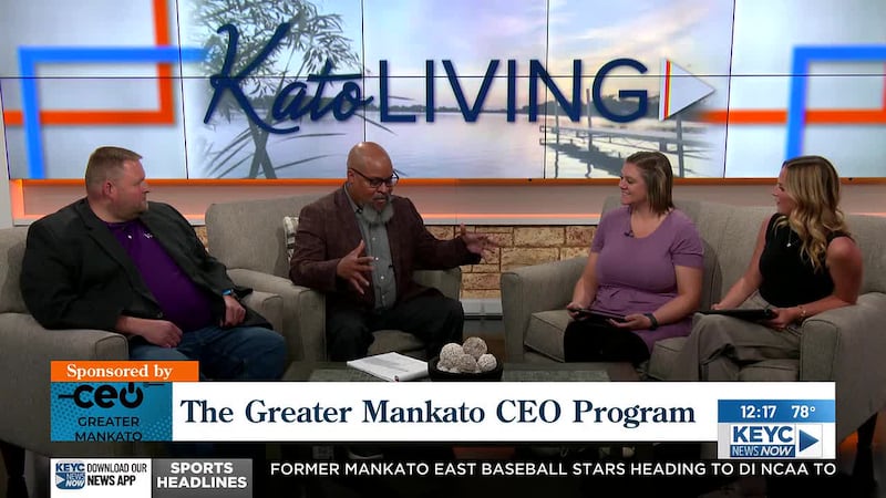 Today on Kato living an interview with the Greater Mankato CEO Program.